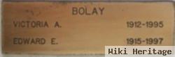 Edward E Bolay