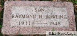 Raymond H Bowling