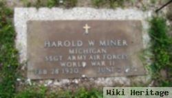 Harold W Miner