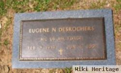 Eugene N Desrochers