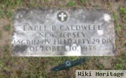 Earle B Caldwell