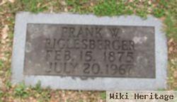 Frank W Riglesberger