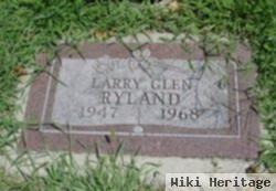 Larry Glen Ryland