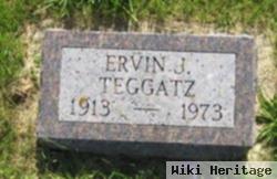 Ervin J. Teggatz, Sr