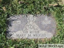 Mary M Wright