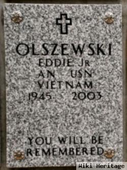 Edward George "eddie" Olszewski, Jr