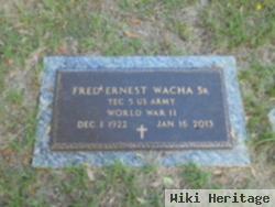 Frederic Ernest "fred" Wacha, Sr