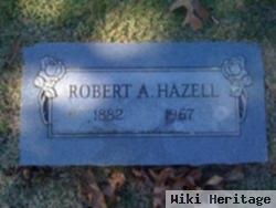 Robert A. Hazell