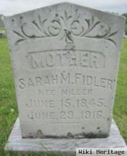 Sarah M Miller Fidler