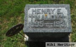 Henry E. Maloy