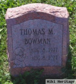 Thomas M Bowman