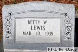 Betty W. Lewis