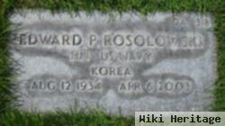 Edward P Rosolowski