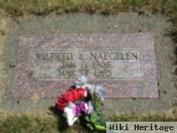 Wilfred E. Naegelen