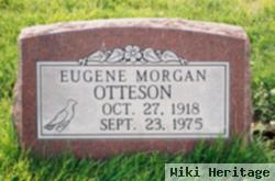 Eugene Morgan Otteson