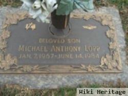 Michael Anthony Lopp