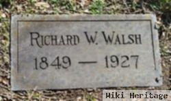 Richard W. Walsh