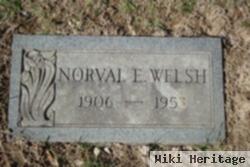 Norval E. Welsh