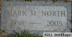 Mark M North