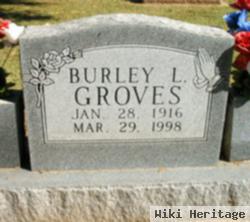 Burley L. Groves