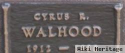 Cyrus Rudolph Walhood