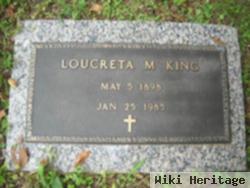 Loucreta M. King