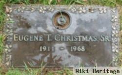 Eugene T "gene" Christmas, Sr