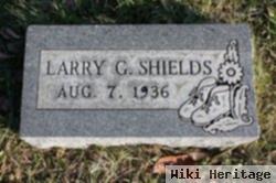 Larry G Shields