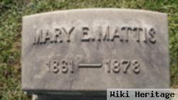 Mary E Mattis