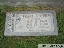 Francis J. "spike" Filo