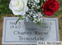 Charles Wayne Trousdale