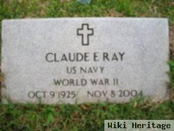 Claude E. Ray