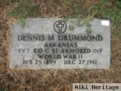 Dennis M. Drummond