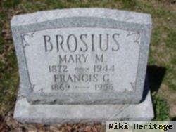 Francis G Brosius