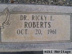 Ricky E. Roberts