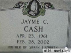 Jayme C Cash