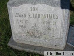 Lyman R Hironimus