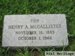 Henry A Mccallister