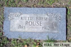 Kittie Orbie "kit" Brem Rouse