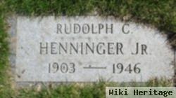 Rudolph C. Henninger, Jr