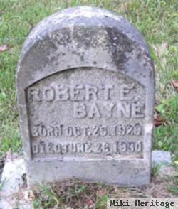 Robert E. Bayne