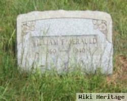 William F Jerauld