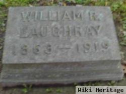 William R Laughray