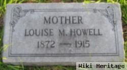 Louise M Howell