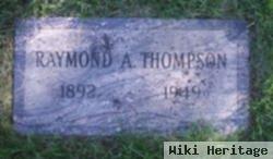 Raymond A Thompson