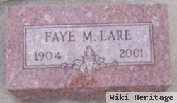 Faye M. Lare