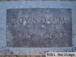 Roy S Deem