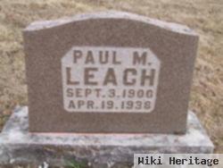 Paul M Leach