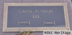 Carol A Dick Lee