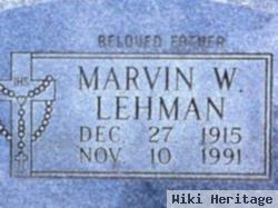 Marvin W Lehman